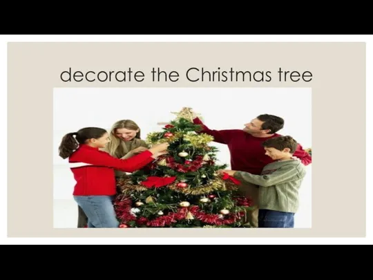 decorate the Christmas tree