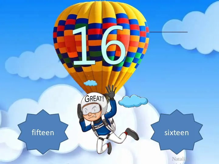 fifteen sixteen ______________ Nataliia Alekseeva