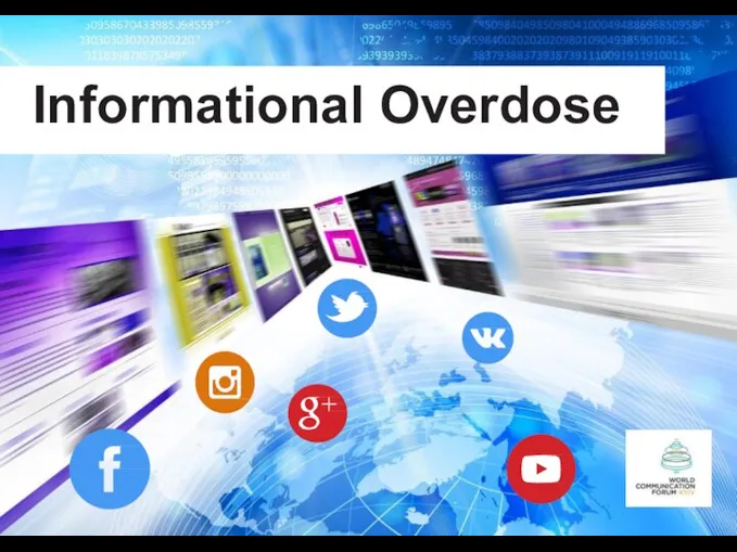 Informational Overdose