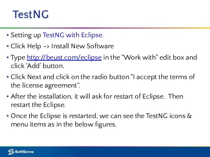 TestNG Setting up TestNG with Eclipse. Click Help –> Install New Software