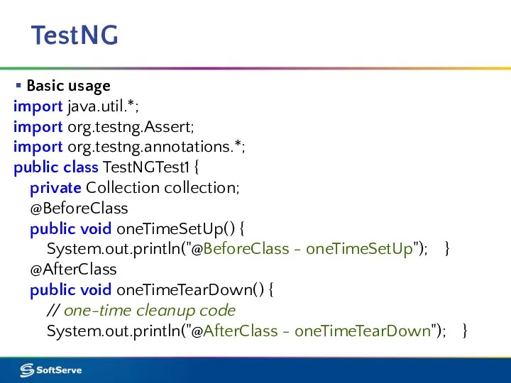 TestNG Basic usage import java.util.*; import org.testng.Assert; import org.testng.annotations.*; public class TestNGTest1