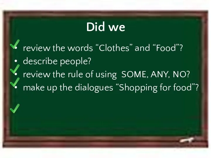 Did we review the words “Clothes” and “Food”? describe people? review the