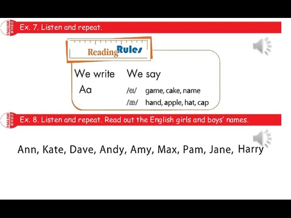 Ex. 7. Listen and repeat. Ex. 8. Listen and repeat. Read out