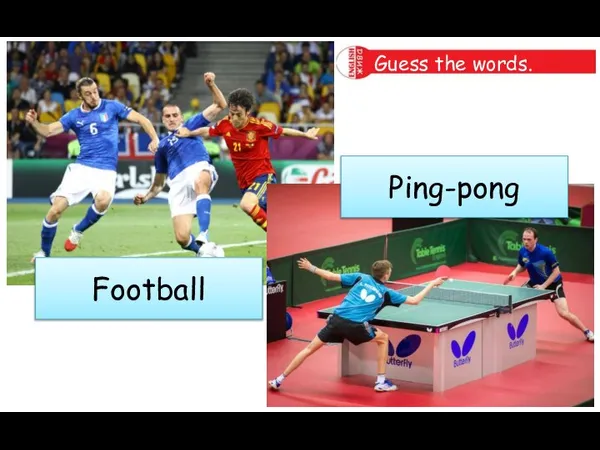 Guess the words. Football Ping-pong