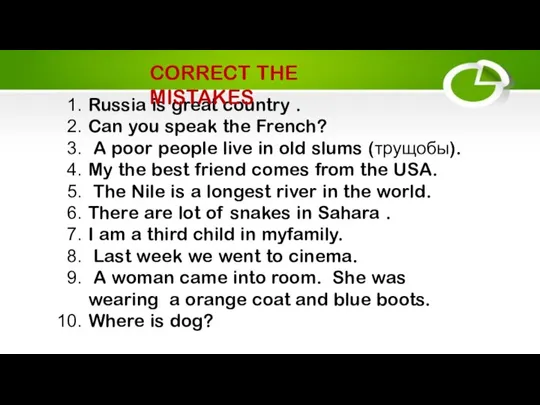 Russia is great country . Can you speak the French? A poor