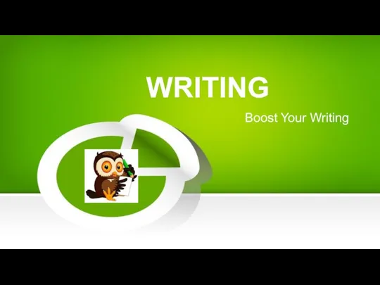 WRITING Boost Your Writing