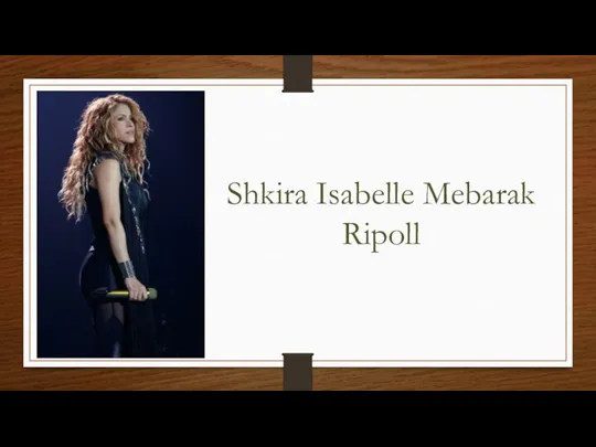 Shkira Isabelle Mebarak Ripoll