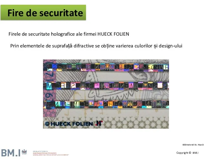 Firele de securitate holografice ale firmei HUECK FOLIEN Fire de securitate Prin