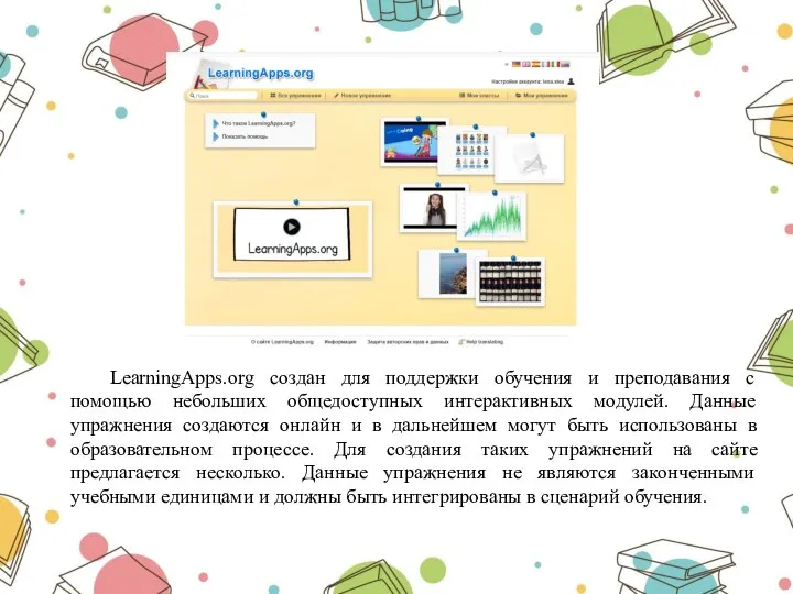 LearningApps.org создан для поддержки обучения и преподавания с помощью небольших общедоступных интерактивных