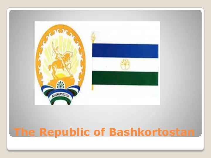 The Republic of Bashkortostan