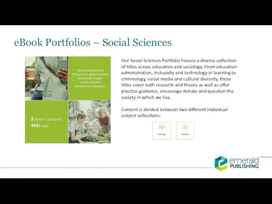 eBook Portfolios – Social Sciences Our Social Sciences Portfolio houses a diverse