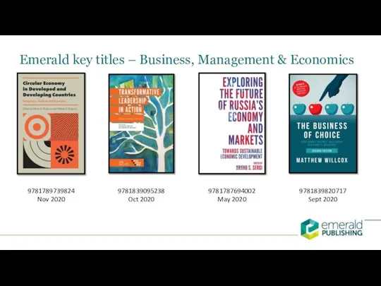 Emerald key titles – Business, Management & Economics 9781789739824 Nov 2020 9781787694002