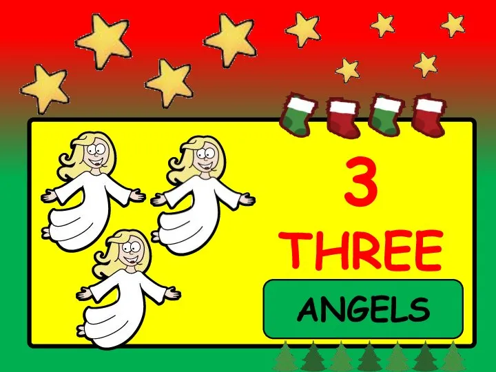 3 THREE ANGELS