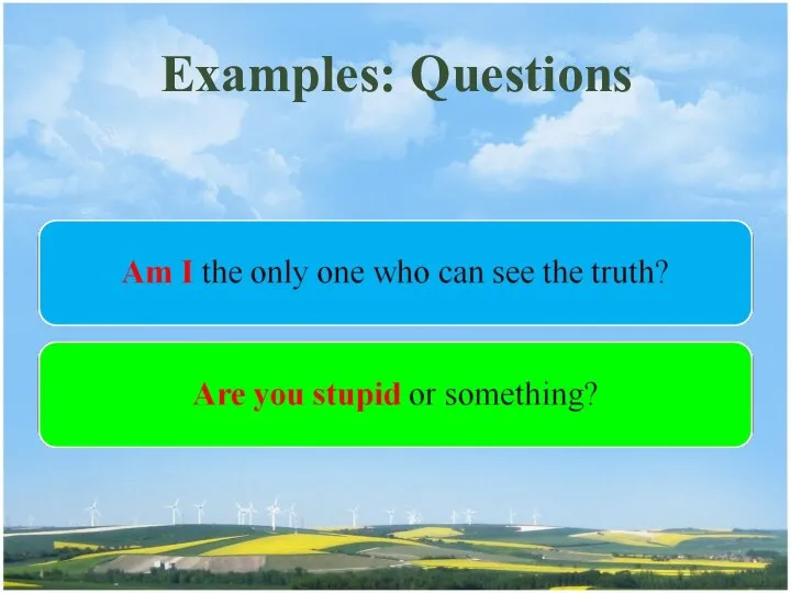 Examples: Questions