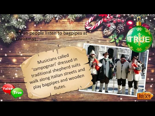 Italian people listen to bagpipes at Christmas. Musicians called ‘zampognari’ dressed in