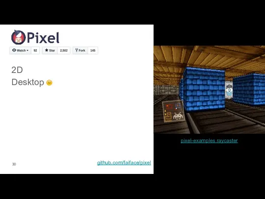 2D Desktop github.com/faiface/pixel pixel-examples raycaster