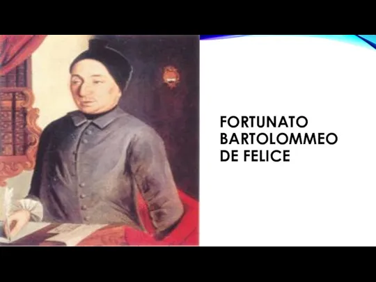 FORTUNATO BARTOLOMMEO DE FELICE