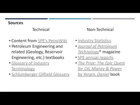 Technical Content from SPE’s PetroWiki Petroleum Engineering and related (Geology, Reservoir Engineering,