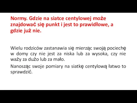 Normy. Gdzie na siatce centylowej może znajdować się punkt i jest to