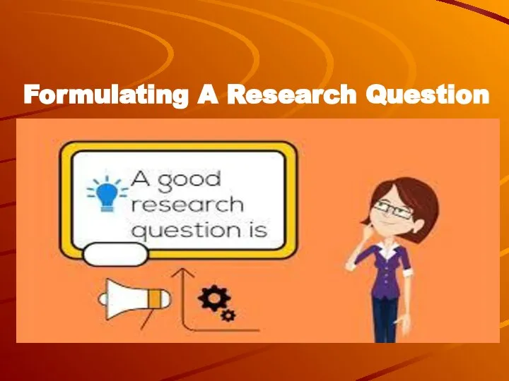 Formulating A Research Question