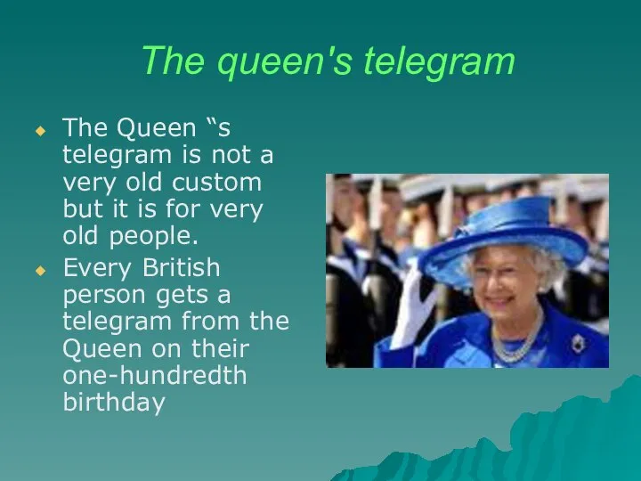 The queen's telegram The Queen “s telegram is not a very old