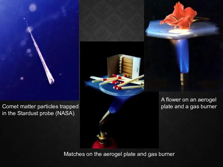 Comet matter particles trapped in the Stardust probe (NASA) Matches on the