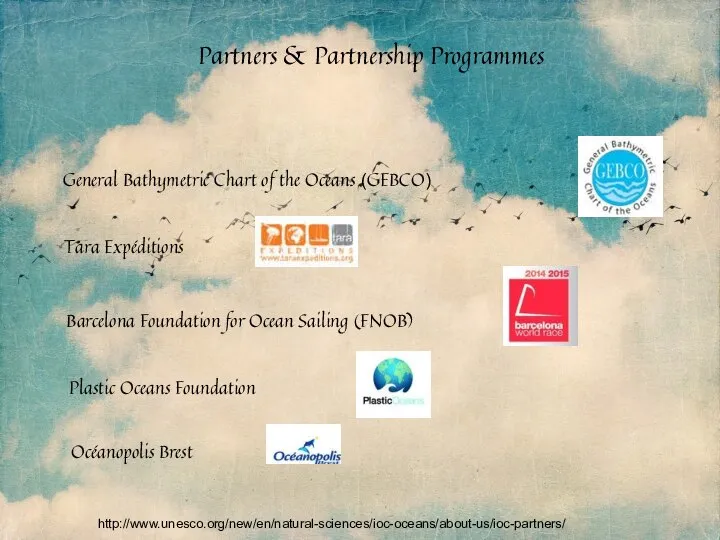 Partners & Partnership Programmes General Bathymetric Chart of the Oceans (GEBCO) Tara