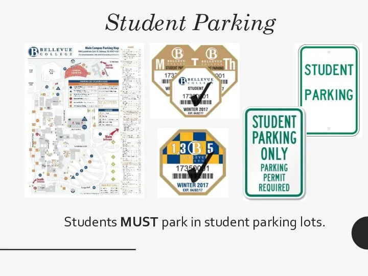 Student Parking Students MUST park in student parking lots.