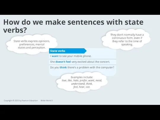 How do we make sentences with state verbs? Copyright © 2020 by