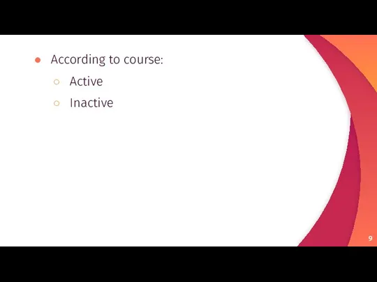 According to course: Active Inactive