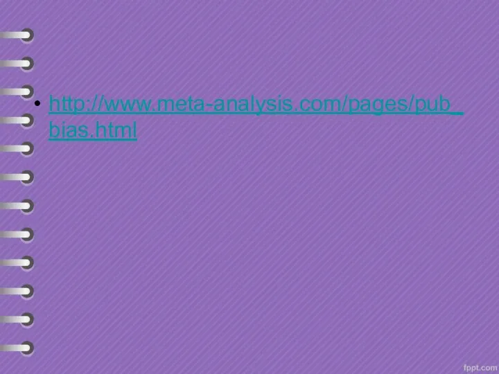 http://www.meta-analysis.com/pages/pub_bias.html