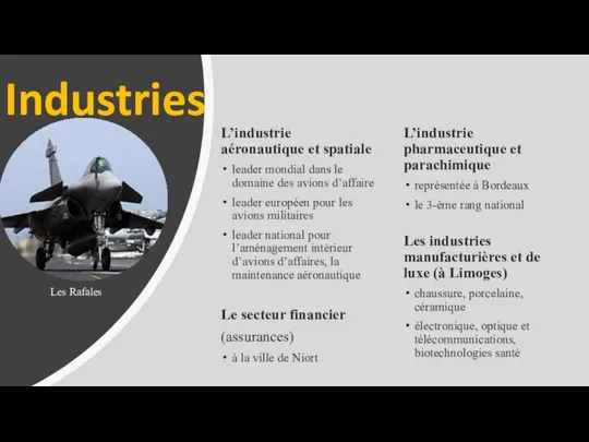 Industries L’industrie aéronautique et spatiale leader mondial dans le domaine des avions