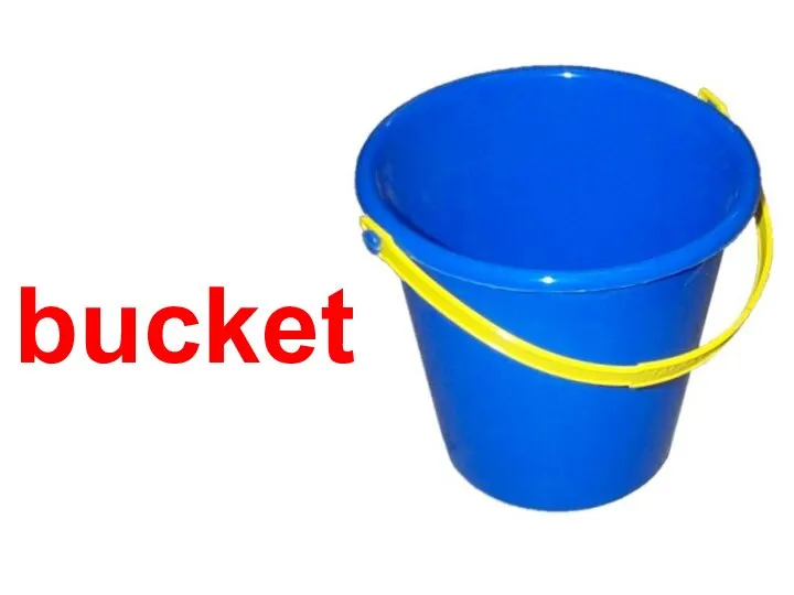 bucket