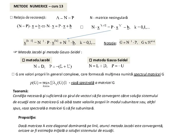 ☞ Metoda Jacobi şi metoda Gauss-Seidel : METODE NUMERICE – curs 13