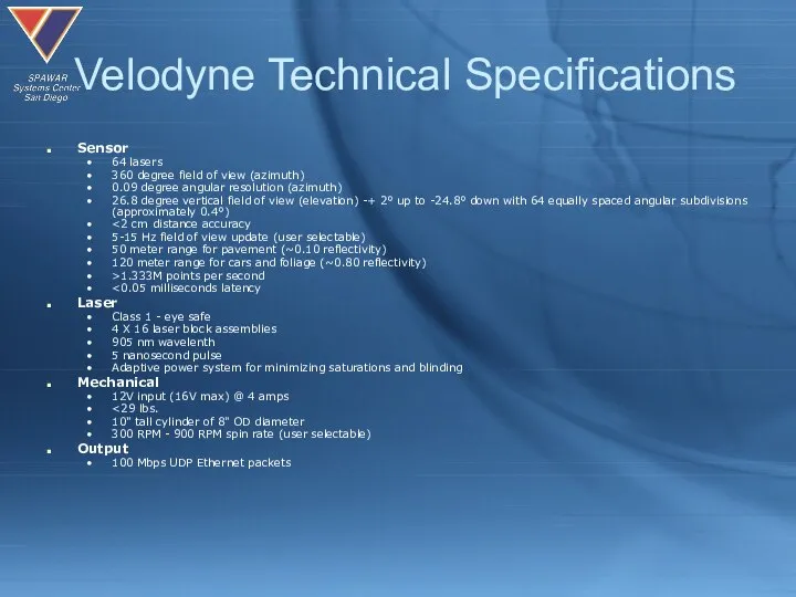 Velodyne Technical Specifications Sensor 64 lasers 360 degree field of view (azimuth)