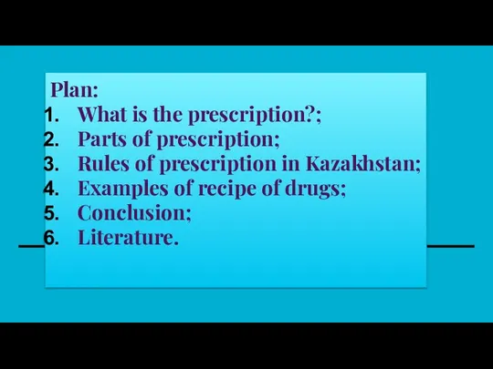 Plan: What is the prescription?; Parts of prescription; Rules of prescription in