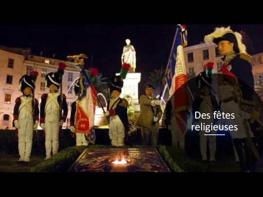 Des fêtes religieuses