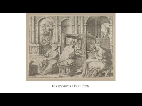 Les gravures à l’eau-forte