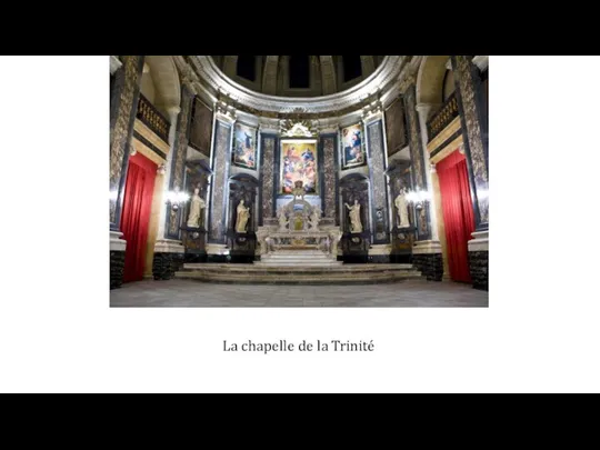 La chapelle de la Trinité