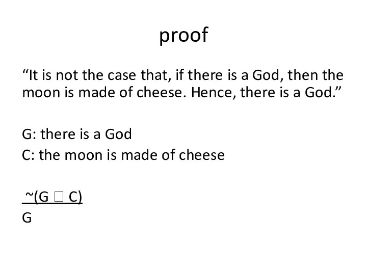 proof “It is not the case that, if there is a God,