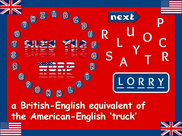 a British-English equivalent of the American-English ‘truck’ U C T L L