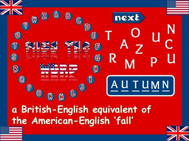 a British-English equivalent of the American-English ‘fall’ O C Z P A