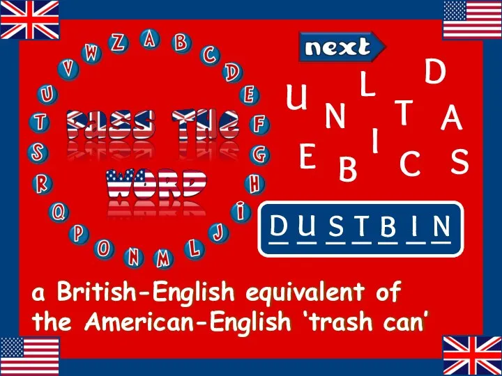 a British-English equivalent of the American-English ‘trash can’ L A E C