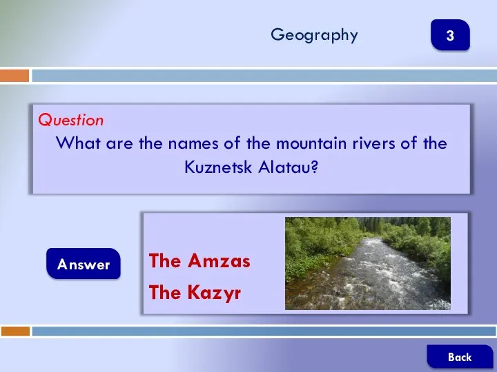 Question What are the names of the mountain rivers of the Kuznetsk