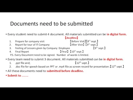Documents need to be submitted Every student need to submit 4 document.