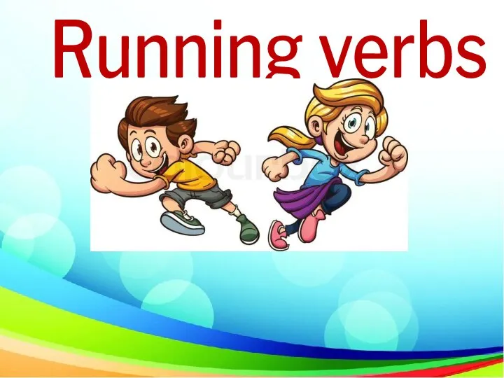 Running verbs