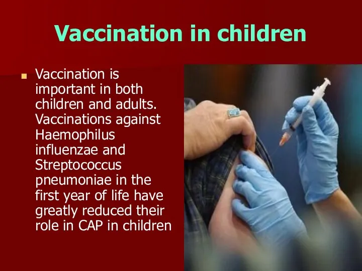 Vaccination in children Vaccination is important in both children and adults. Vaccinations