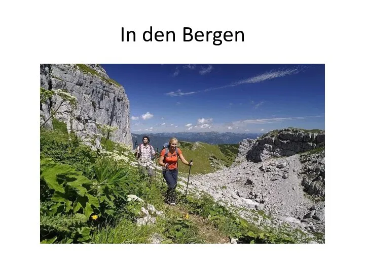 In den Bergen