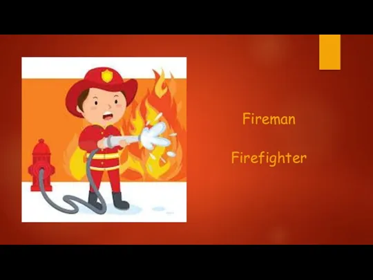 Fireman Firefighter