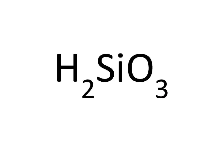 H2SiO3
